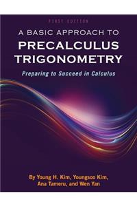 Basic Approach to Precalculus Trigonometry