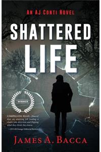 Shattered Life