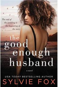 The Good Enough Husband