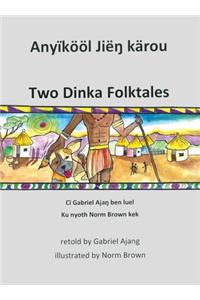 Two Dinka Folktales