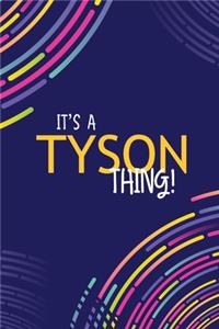 It's a Tyson Thing