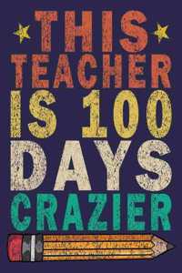 This Teacher Is 100 Days Crazier