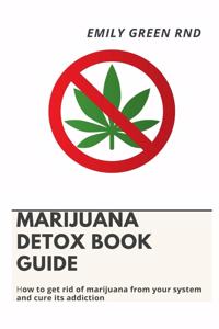 Marijuana Detox Book Guide