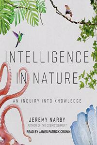 Intelligence in Nature Lib/E