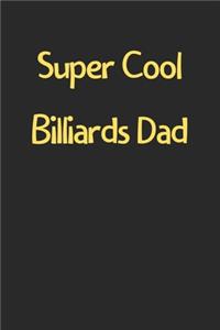 Super Cool Billiards Dad