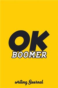 OK Boomer Writing Journal