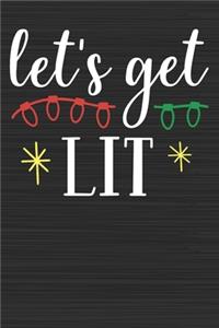 Lets Get Lit