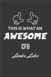 This Is What An Awesome CFO Looks Like Notebook