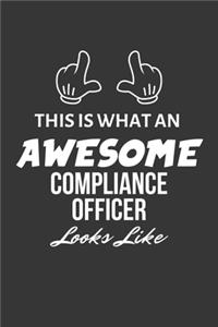 This Is What An Awesome Compliance Officer Looks Like Notebook