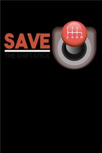 Save the Stick Shift