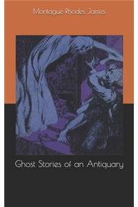 Ghost Stories of an Antiquary