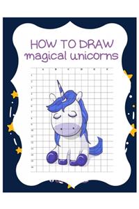 How to Draw Magical Unicorns