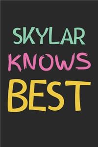 Skylar Knows Best