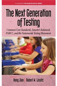 Next Generation of Testing