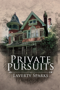 Private Pursuits