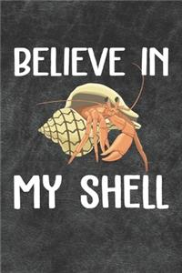 Believe In My Shell Notebook Journal