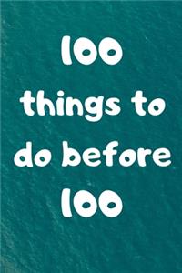 100 things to do before 100