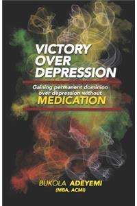 Victory Over Depression