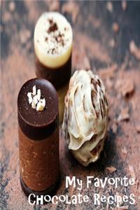 My Favorite Chocolate Recipes