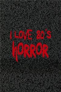 I Love 80's Horror