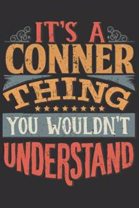 It's A Conner You Wouldn't Understand