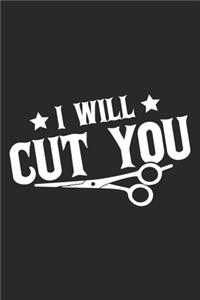I Will Cut You