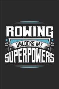 Rowing Unlocks My Superpowers