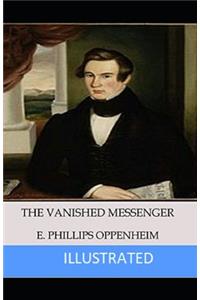 The Vanished Messenger Illustrated