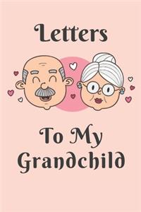 Letters To My Grandchild