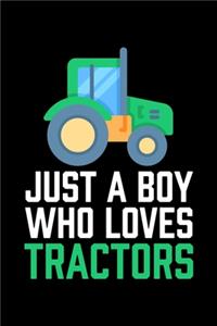 Just A Boy Who Loves Tractors