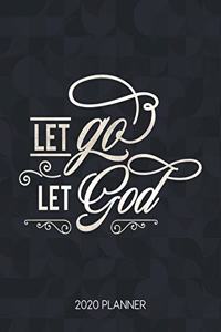 Let Go Let God 2020 Planner