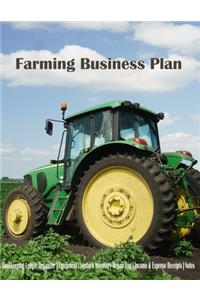 Farming Business Plan: Bookkeeping Ledger Organizer - Equipment Livestock Inventory Repair Log - Income & Expense - Notes journal Organizer Planners