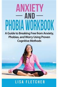 Anxiety and Phobia Workbook