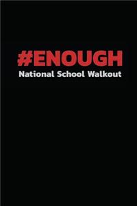 Enough National School Walkout