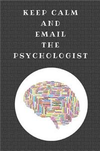 Keep Calm and Email the Psychologist