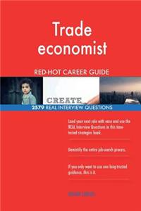 Trade economist RED-HOT Career Guide; 2579 REAL Interview Questions