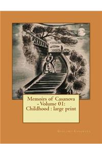 Memoirs of Casanova - Volume 01