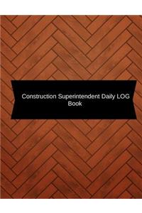 Construction Superintendent Daily Log Book