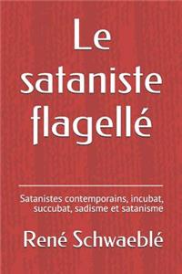 Le Sataniste Flagellé