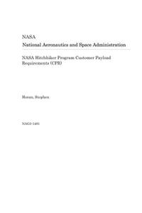 NASA Hitchhiker Program Customer Payload Requirements (Cpr)