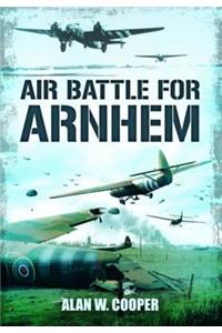 Air Battle for Arnhem