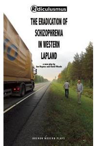 Eradication of Schizophrenia in Western Lapland