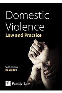 Domestic Violence:: Law and Practice