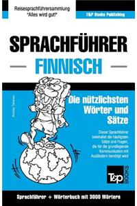 Sprachführer Deutsch-Finnisch und Thematischer Wortschatz mit 3000 Wörtern