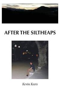 After the Siltheaps
