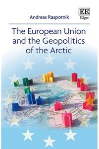 The European Union and the Geopolitics of the Arctic