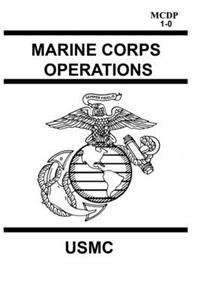Marine Corps Operations MCDP 1-0