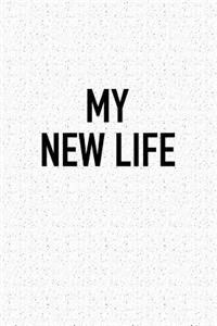 My New Life