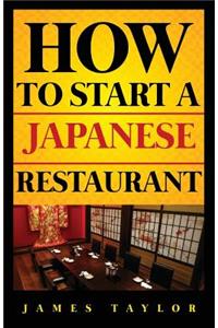How to Start a Japanese Restaurant