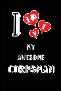 I Love My Awesome Corpsman